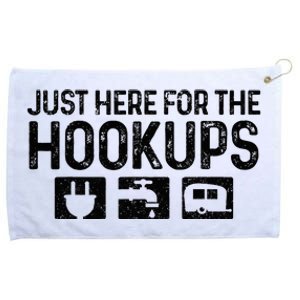 Camping Rv Caravan Motorhome Just Here For The Hookups Funny Grommeted Golf Towel