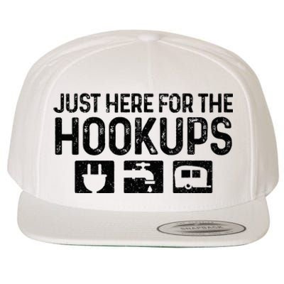 Camping Rv Caravan Motorhome Just Here For The Hookups Funny Wool Snapback Cap