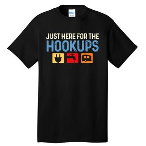 Camping Rv Caravan Motorhome Just Here For The Hookups Funny Tall T-Shirt