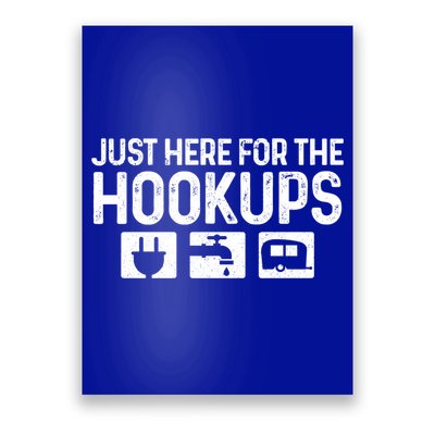 Camping Rv Caravan Motorhome Just Here For The Hookups Funny Cute Gift Poster