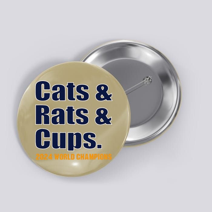 Cats & Rats & Cups Button