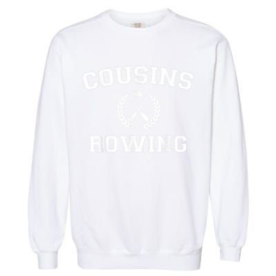 Cousins Rowing Cousins Beach Garment-Dyed Sweatshirt
