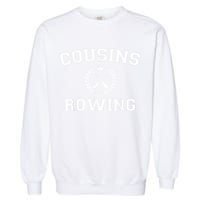 Cousins Rowing Cousins Beach Garment-Dyed Sweatshirt