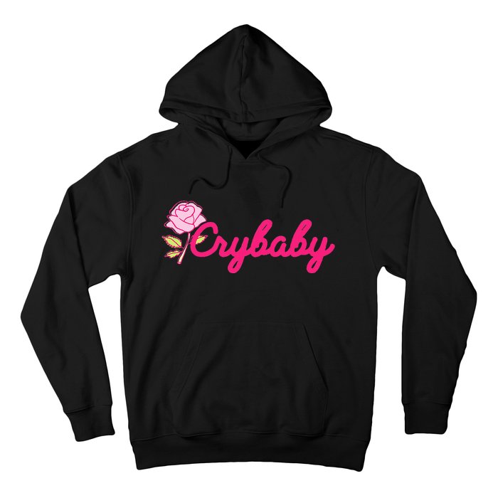 Crybaby Rose Cry Baby Kawaii Hipster Soft Girl Slogan Hoodie