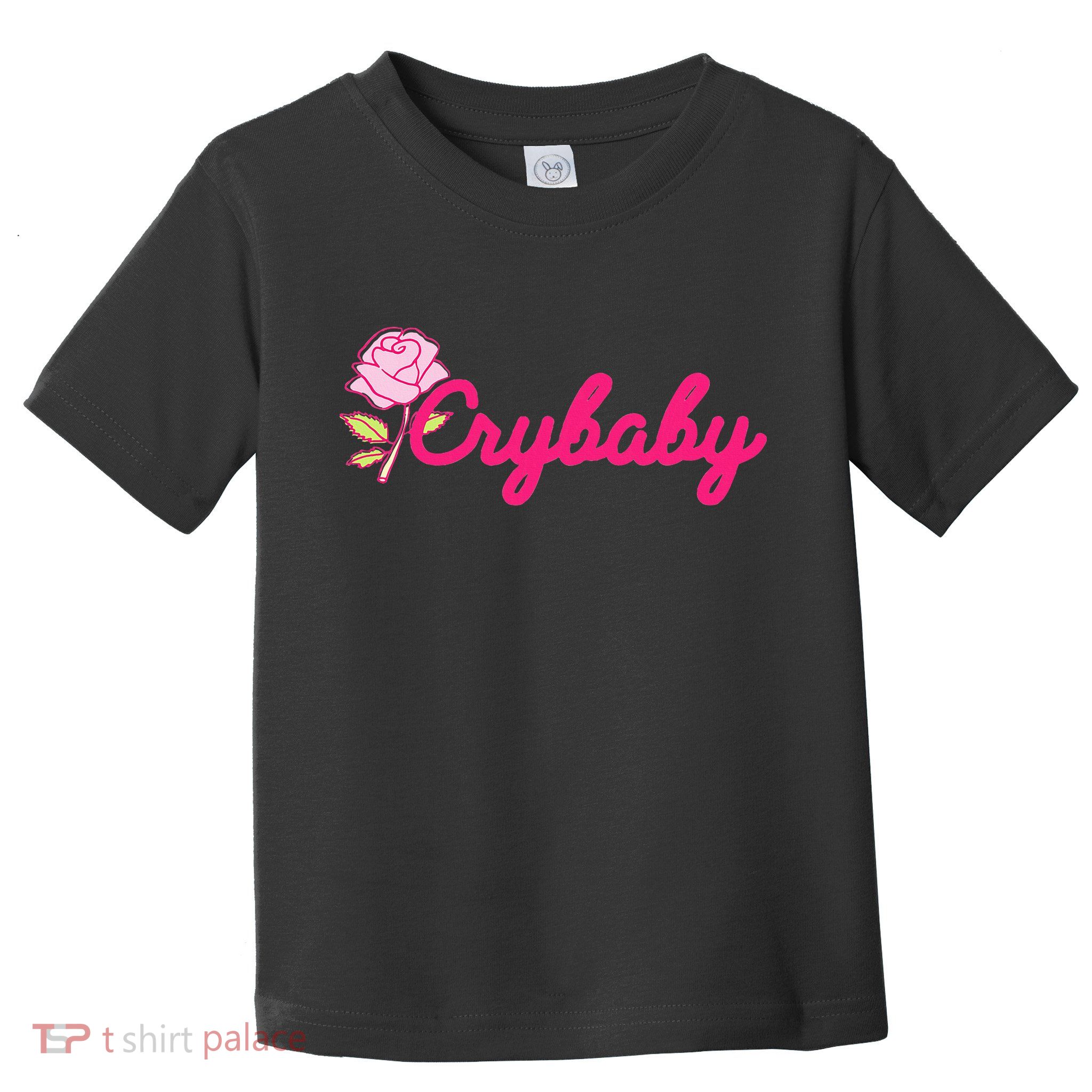 Crybaby Rose Cry Baby Kawaii Hipster Soft Girl Slogan Toddler T-Shirt