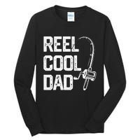 Cute Reel Cool Dad Fishing Daddy Fathers Day Gift Tall Long Sleeve T-Shirt