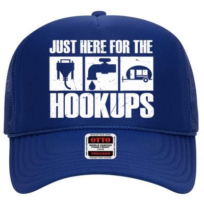 Camping Rv Caravan Motorhome Just Here For The Hookups High Crown Mesh Back Trucker Hat