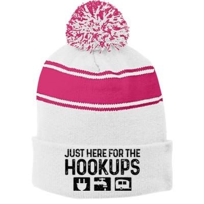 Camping RV Caravan Motorhome Just Here For The Hookups Funny Stripe Pom Pom Beanie