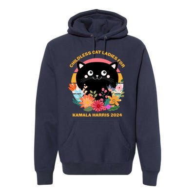 Cute Retro Childless Cat Ladies For Kamala Harris 2024 Election Premium Hoodie