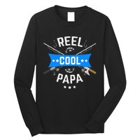 Cute Reel Cool Papa Cute Fishing Dad Birthday Gift Long Sleeve Shirt