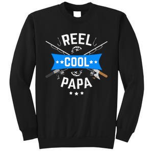 Cute Reel Cool Papa Cute Fishing Dad Birthday Gift Sweatshirt