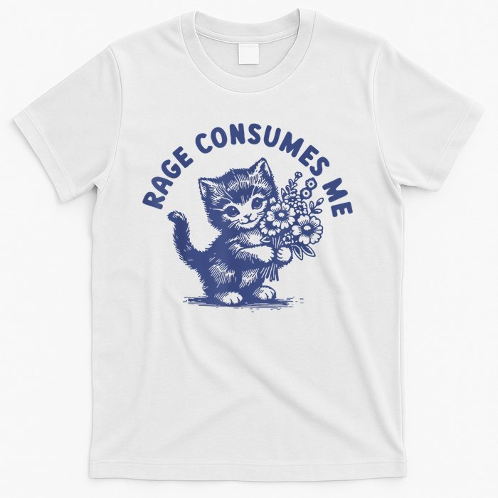 Cat Rage Consumes Me T-Shirt