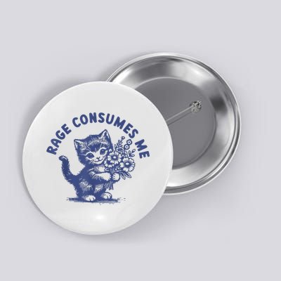 Cat Rage Consumes Me Button