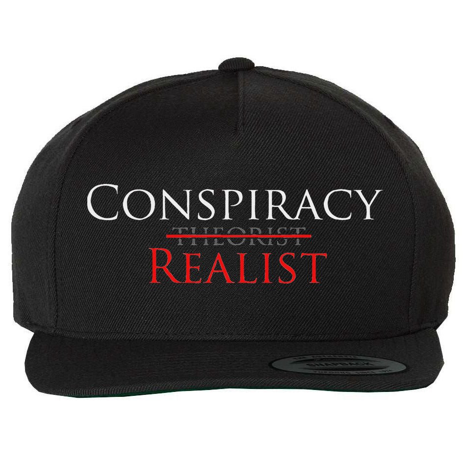 Conspiracy Realist Conspiracy Theory Wool Snapback Cap
