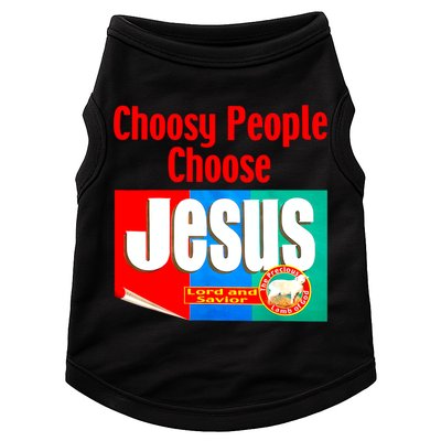 Choosy-People Retro Choose Jesus Christ Choose Jesus  Doggie Tank