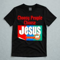 Choosy-People Retro Choose Jesus Christ Choose Jesus  T-Shirt