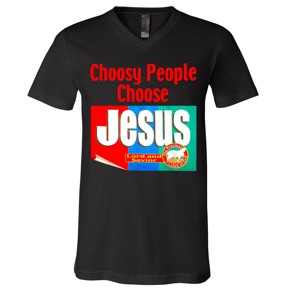 Choosy-People Retro Choose Jesus Christ Choose Jesus  V-Neck T-Shirt