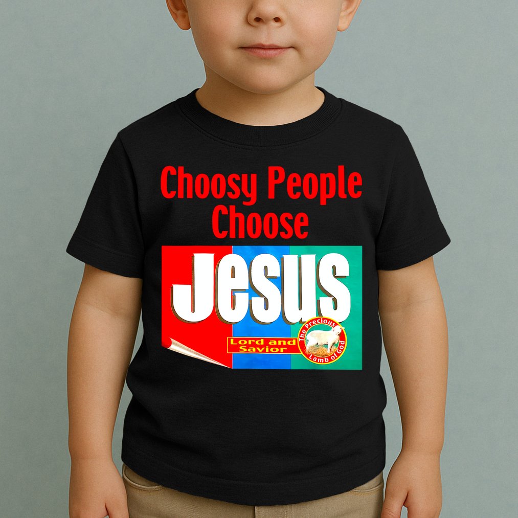 Choosy-People Retro Choose Jesus Christ Choose Jesus  Toddler T-Shirt
