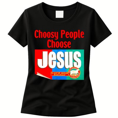 Choosy-People Retro Choose Jesus Christ Choose Jesus  Womens T-Shirt