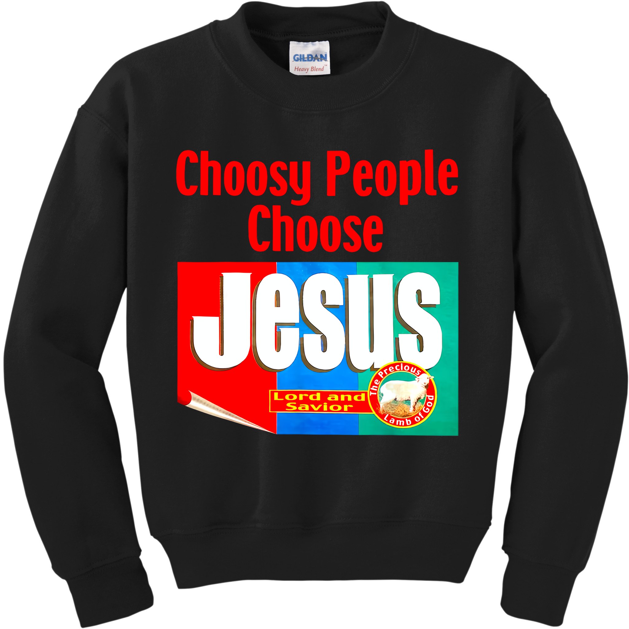 Choosy-People Retro Choose Jesus Christ Choose Jesus  Kids Sweatshirt