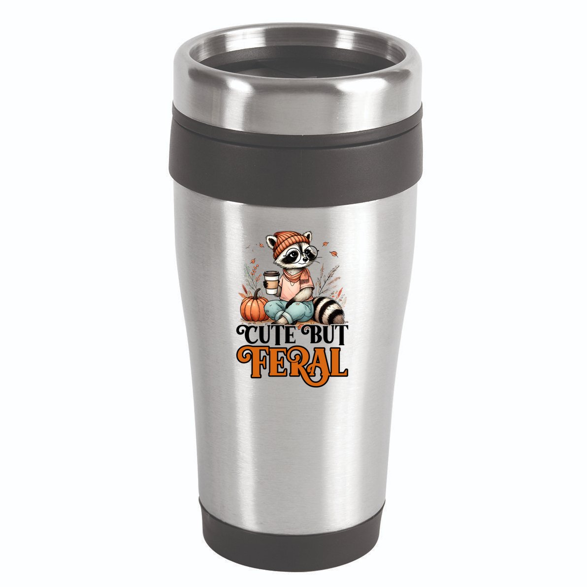 Coffee Raccoon Cute But Feral Autumn Design Gift 16oz Travel Tumbler