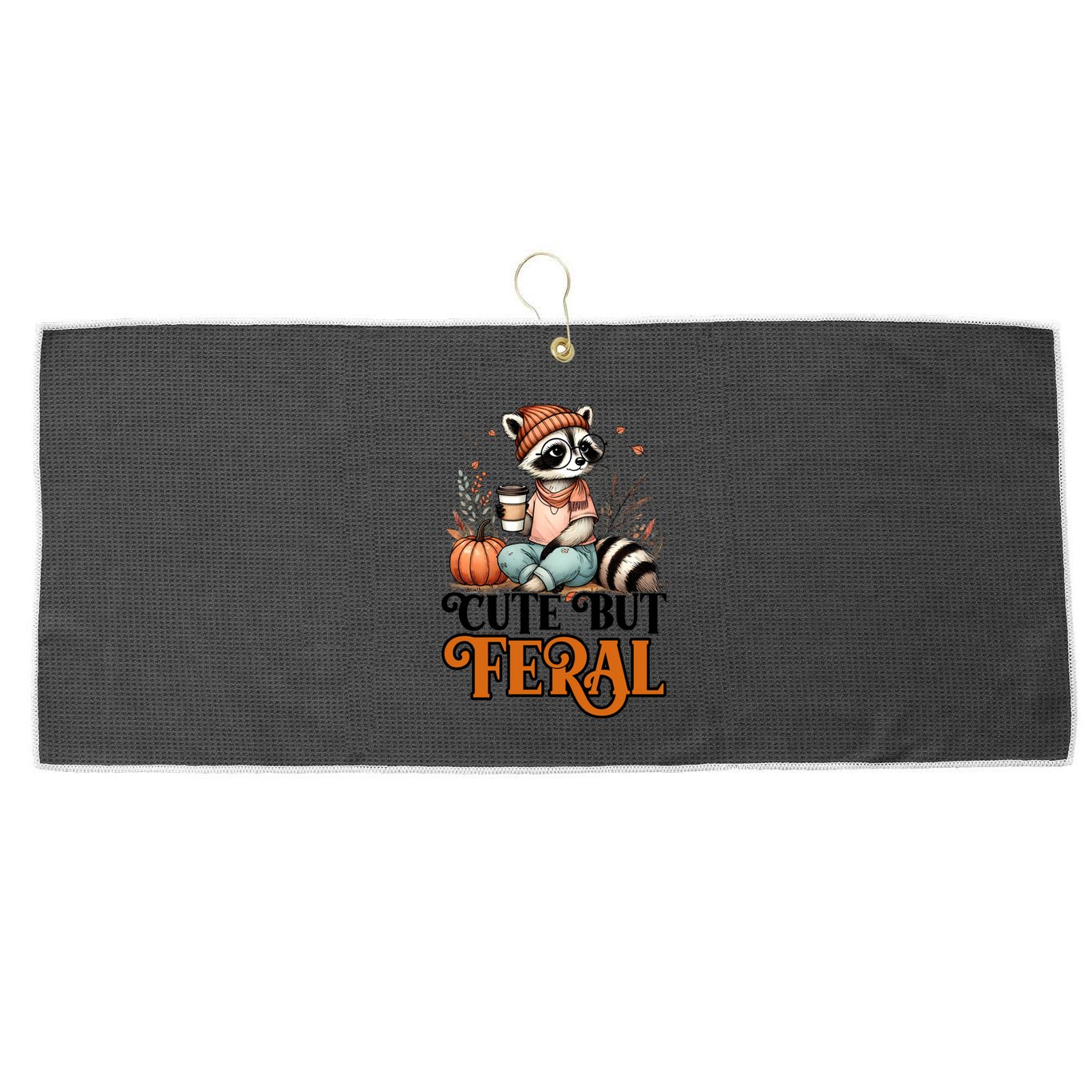 Coffee Raccoon Cute But Feral Autumn Design Gift Large Microfiber Waffle Golf Towel