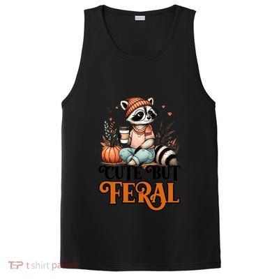 Coffee Raccoon Cute But Feral Autumn Design Gift PosiCharge Competitor Tank