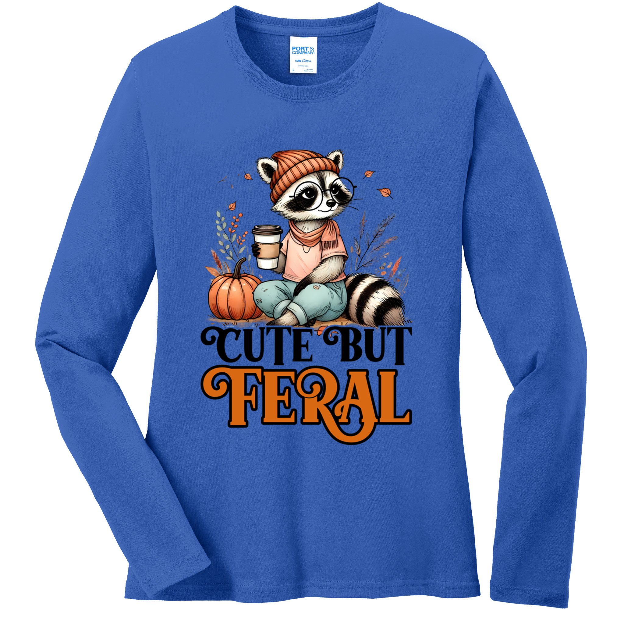 Coffee Raccoon Cute But Feral Autumn Design Gift Ladies Long Sleeve Shirt