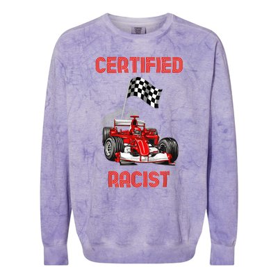 Certified Racist Certified Racer Boost Speedster Colorblast Crewneck Sweatshirt