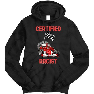 Certified Racist Certified Racer Boost Speedster Tie Dye Hoodie