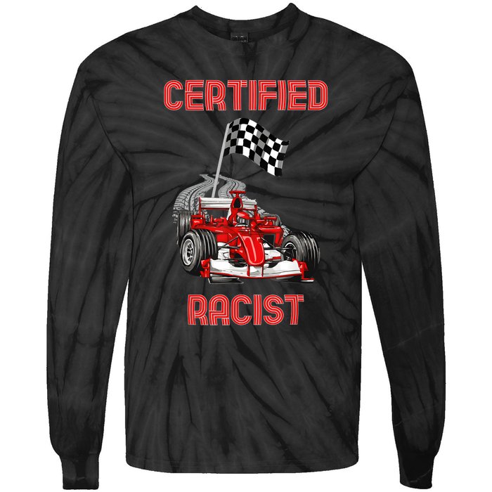 Certified Racist Certified Racer Boost Speedster Tie-Dye Long Sleeve Shirt