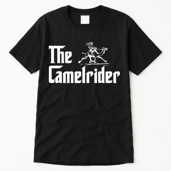 Camel Rider Camel Jokes Racing Fast Camel Tall T-Shirt
