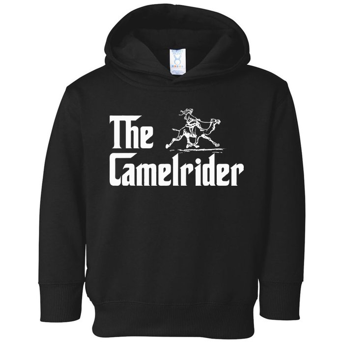 Camel Rider Camel Jokes Racing Fast Camel Toddler Hoodie