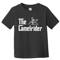 Camel Rider Camel Jokes Racing Fast Camel Toddler T-Shirt