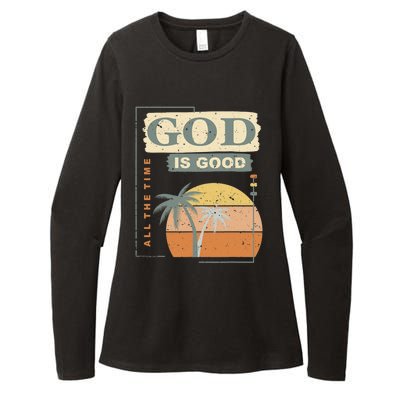 Cool Retro Christian Saying God Is Good All The Time Womens CVC Long Sleeve Shirt