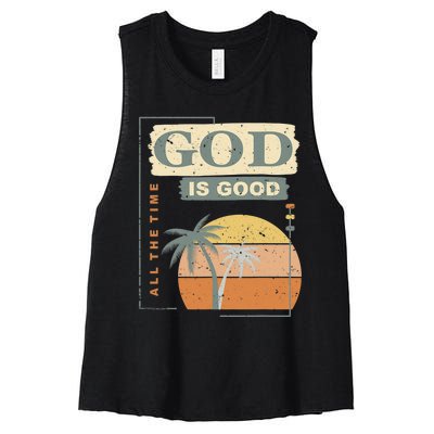 Cool Retro Christian Saying God Is Good All The Time Women's Racerback Cropped Tank