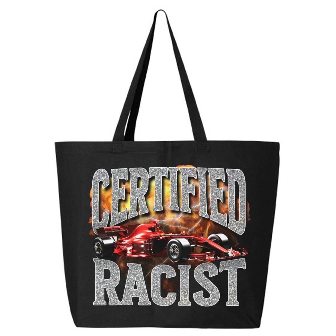 Certified Racist 25L Jumbo Tote