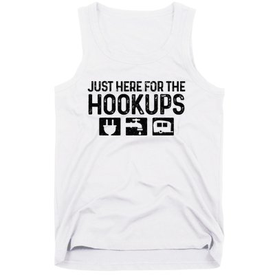 Camping RV Caravan Motorhome Just Here For The Hookups Funny Tank Top