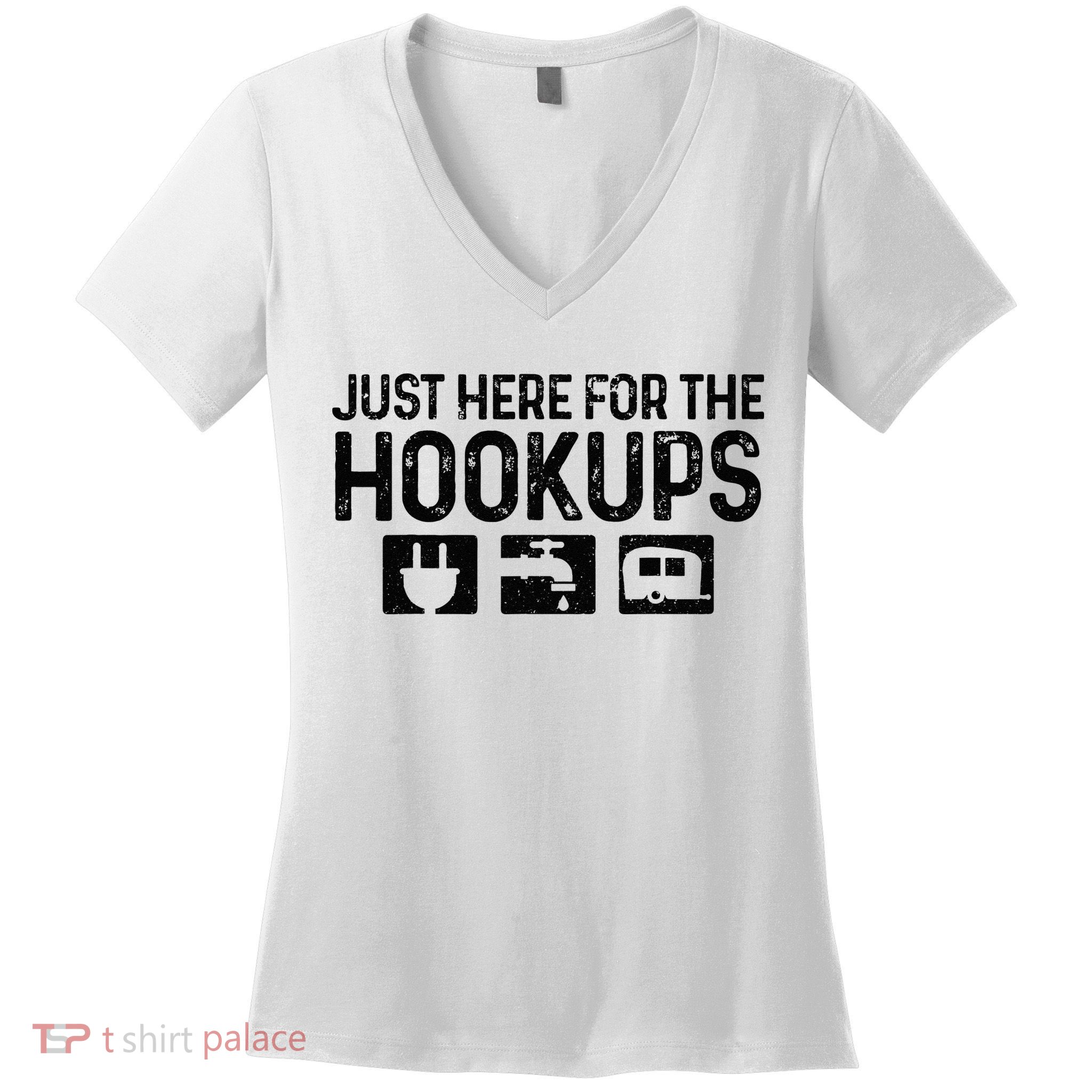 Camping RV Caravan Motorhome Just Here For The Hookups Funny Women's V-Neck T-Shirt