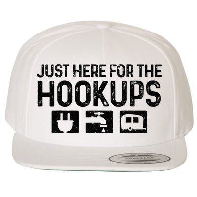 Camping RV Caravan Motorhome Just Here For The Hookups Funny Wool Snapback Cap