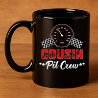 Cousin Racing Car Birthday Party Family Matching Pit Crew 11oz C Handle Ceramic Mug