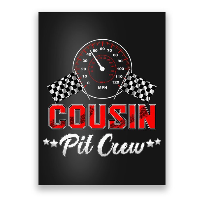 Cousin Racing Car Birthday Party Family Matching Pit Crew Poster