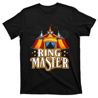 Circus Ringmaster Carnival Crew Party Lovers T-Shirt