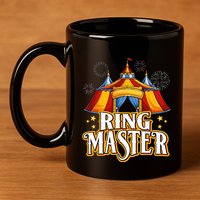 Circus Ringmaster Carnival Crew Party Lovers 11oz C Handle Ceramic Mug