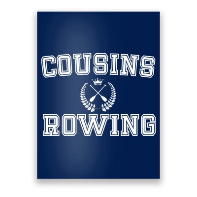 Cousins Rowing Crew Poster