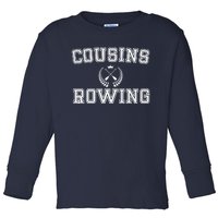 Cousins Rowing Crew Toddler Long Sleeve Shirt