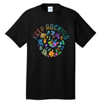 Colorful Rock Collector Earth Scientist Gift Funny Geology Tall T-Shirt