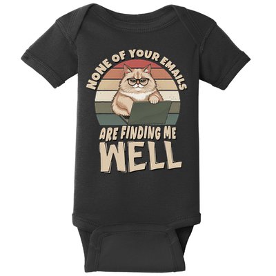 Cute Retro Cat None Of Your Emails Are Finding Me Well Funny Baby Bodysuit