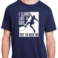 Cool Rock Climbing Design For Women Climb Lovers Adult ChromaSoft Performance T-Shirt