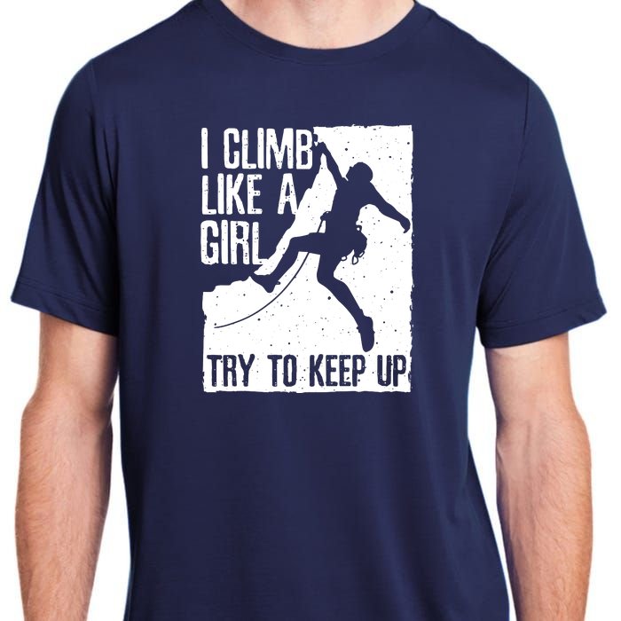 Cool Rock Climbing Design For Women Climb Lovers Adult ChromaSoft Performance T-Shirt